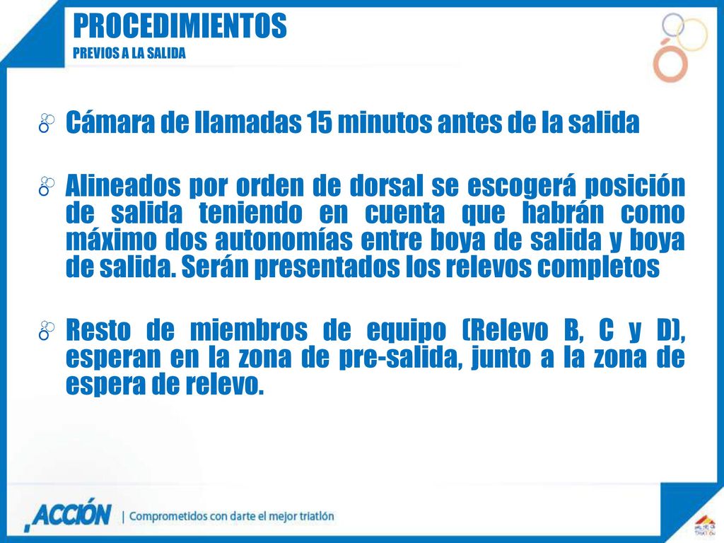 procedimientos Cámara de llamadas 15 minutos antes de la salida