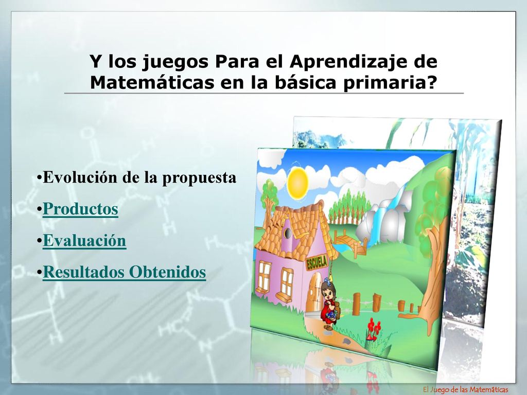 Y los juegos Para el Aprendizaje de Matemáticas en la básica primaria