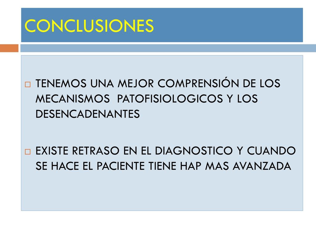 CONCLUSIONES TENEMOS UNA MEJOR COMPRENSIÓN DE LOS MECANISMOS PATOFISIOLOGICOS Y LOS DESENCADENANTES.