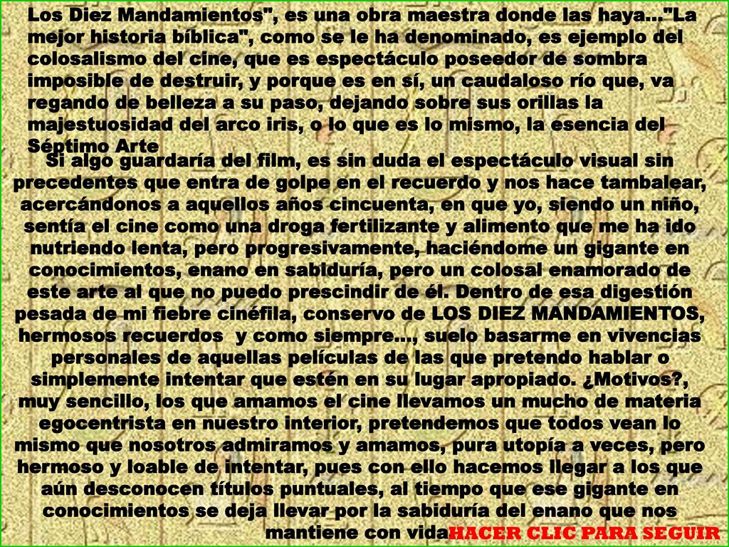 Los Diez Mandamientos , es una obra maestra donde las haya
