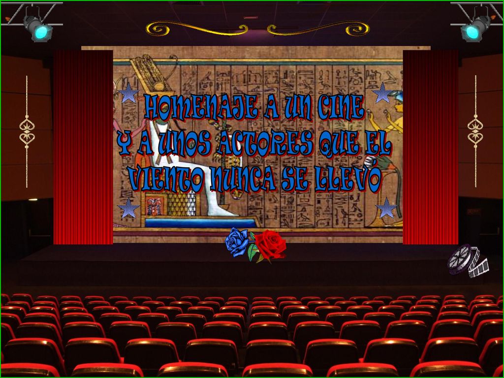 HOMENAJE A UN CINE Y A UNOS ACTORES QUE EL VIENTO NUNCA SE LLEVÓ