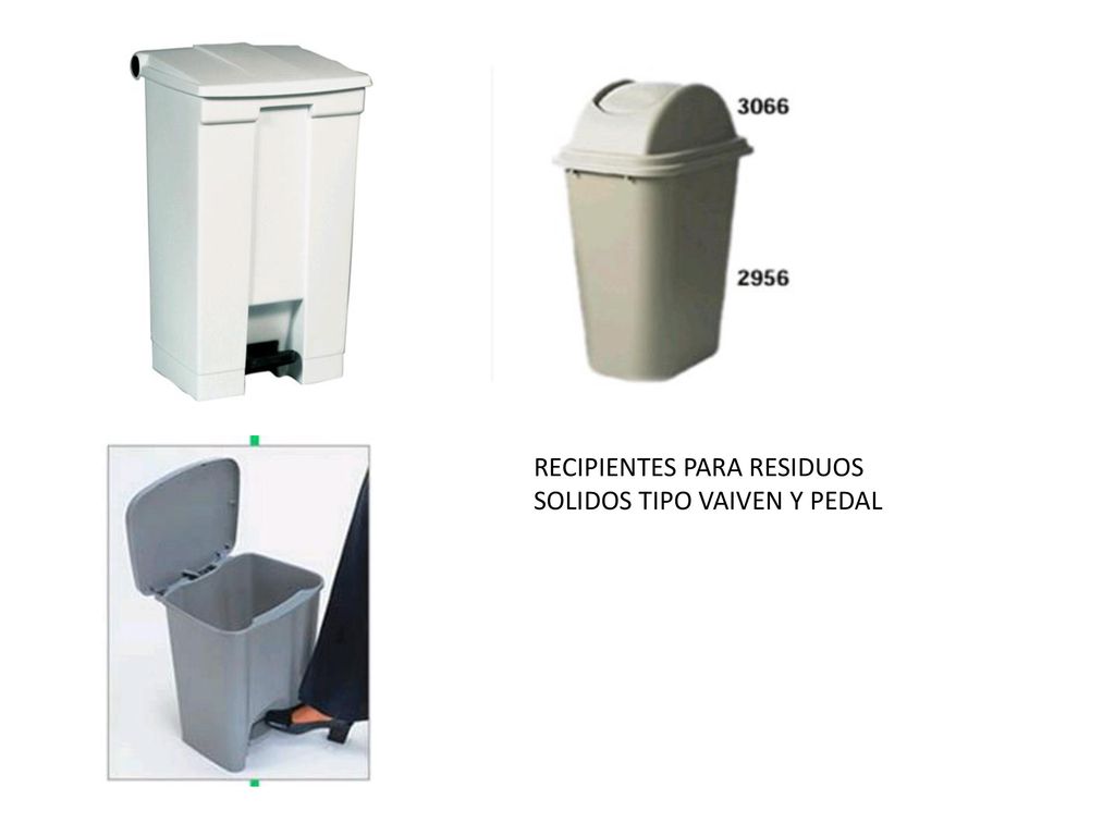 RECIPIENTES PARA RESIDUOS SOLIDOS TIPO VAIVEN Y PEDAL