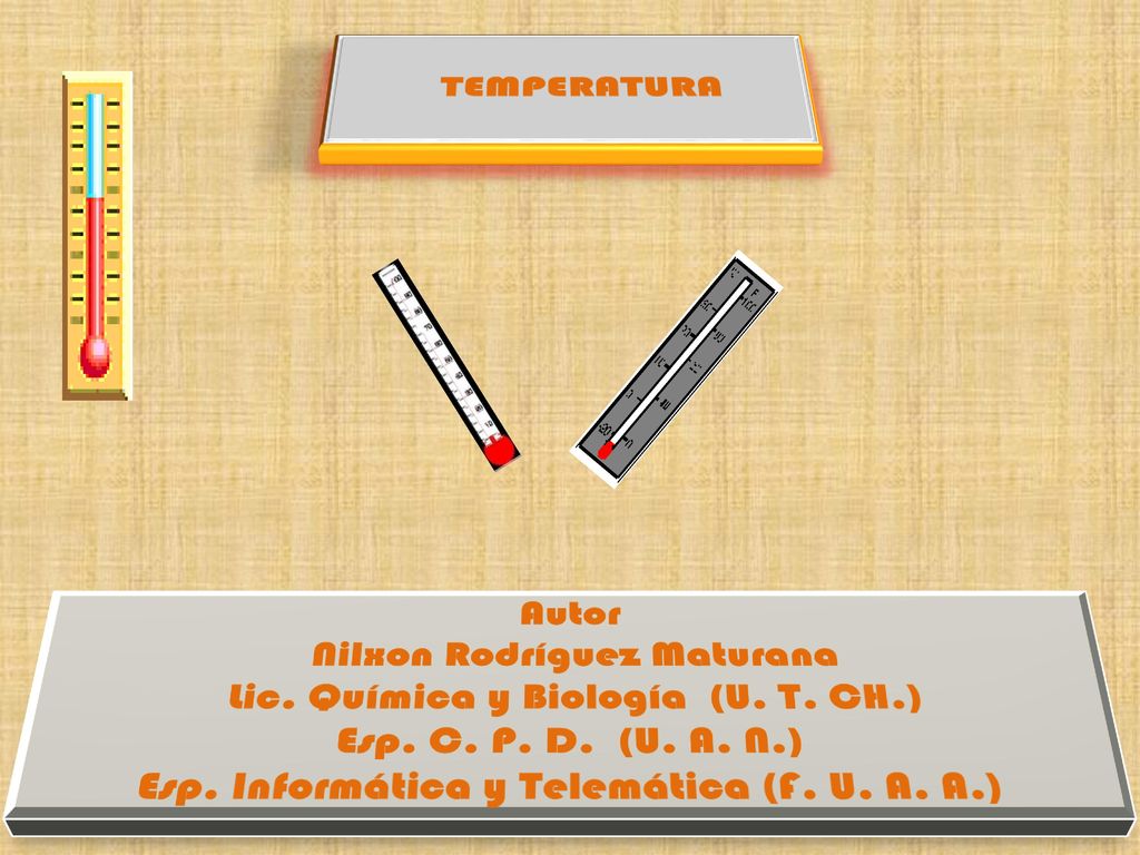 Nilxon Rodríguez Maturana Lic. Química y Biología (U. T. CH.)