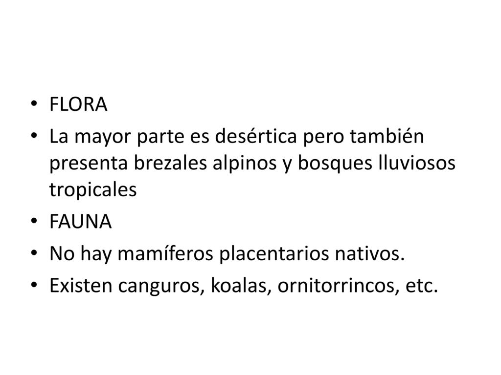 FLORA La mayor parte es desértica pero también presenta brezales alpinos y bosques lluviosos tropicales.