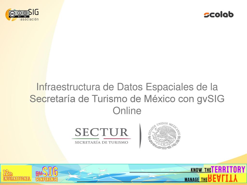 Infraestructura de Datos Espaciales de la Secretaría de Turismo de México con gvSIG Online