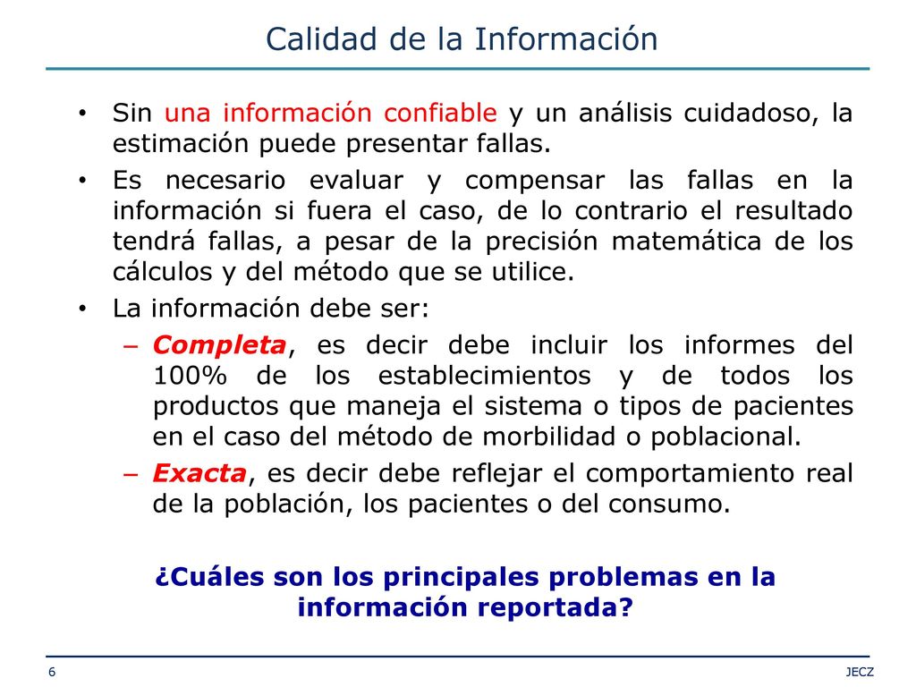 ¿Cuáles son los principales problemas en la información reportada