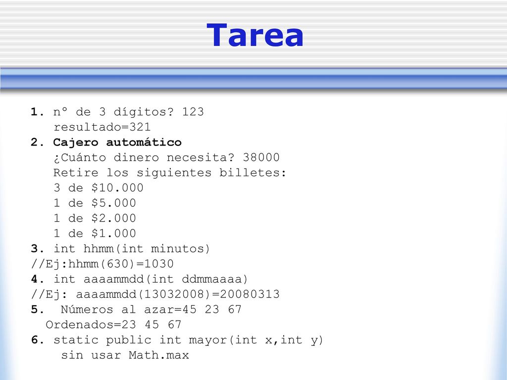 Tarea 1. nº de 3 dígitos 123 resultado= Cajero automático