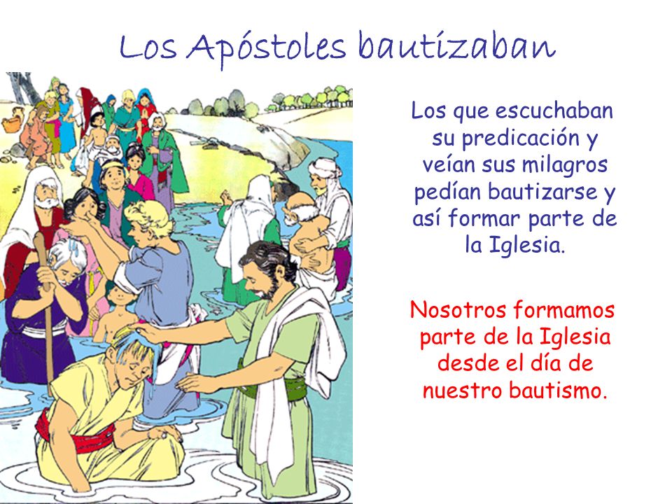 Los Apóstoles bautizaban