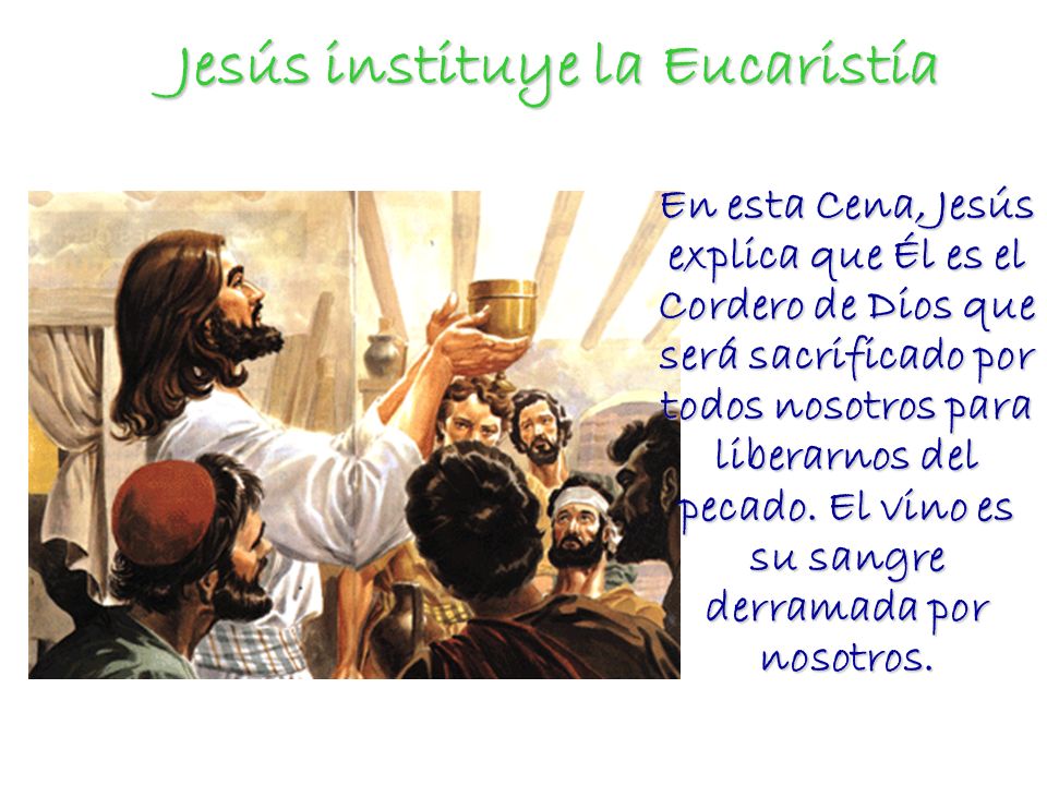 Jesús instituye la Eucaristía