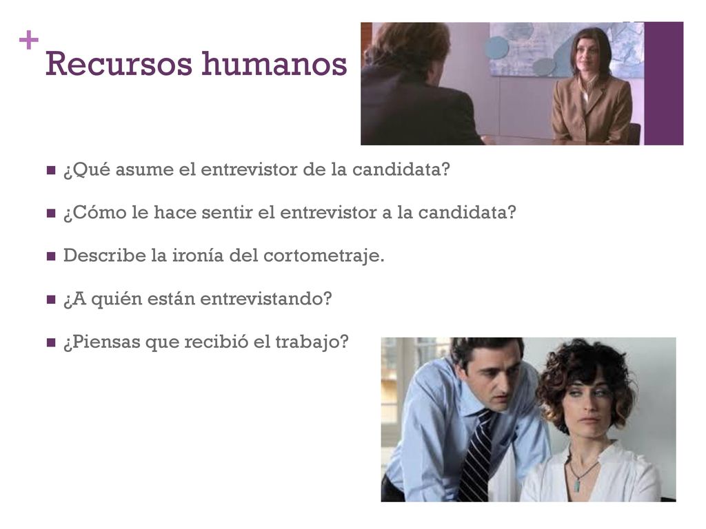 Recursos humanos ¿Qué asume el entrevistor de la candidata