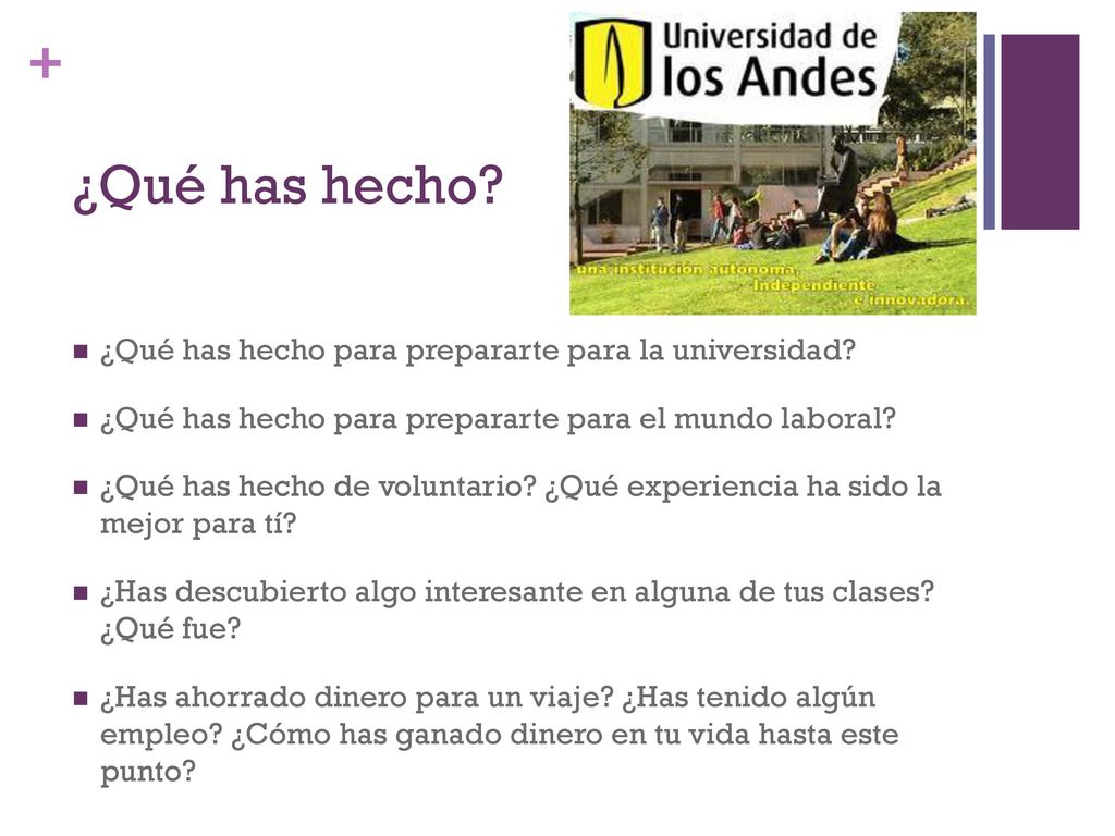 ¿Qué has hecho ¿Qué has hecho para prepararte para la universidad