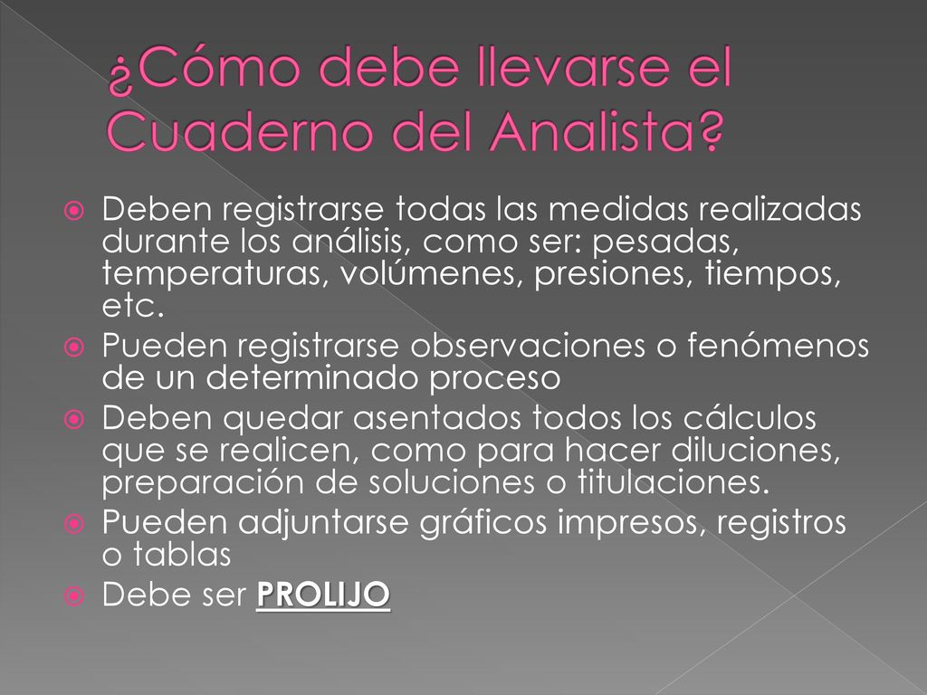 ¿Cómo debe llevarse el Cuaderno del Analista