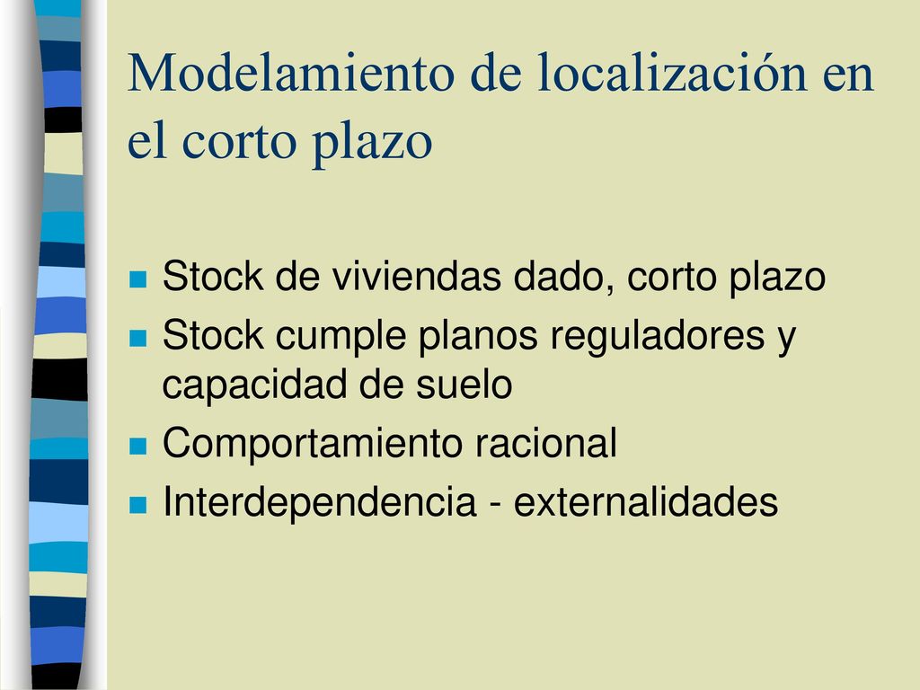 Modelamiento de localización en el corto plazo