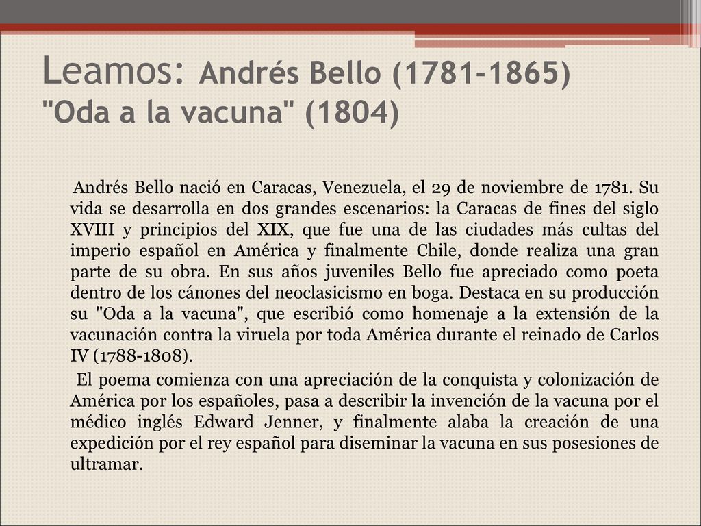 Leamos: Andrés Bello ( ) Oda a la vacuna (1804)