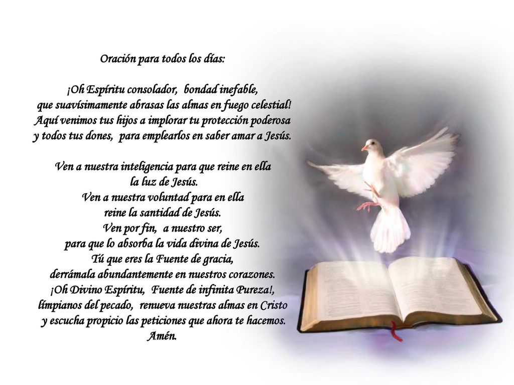 Oración para todos los días: ¡Oh Espíritu consolador, bondad inefable,