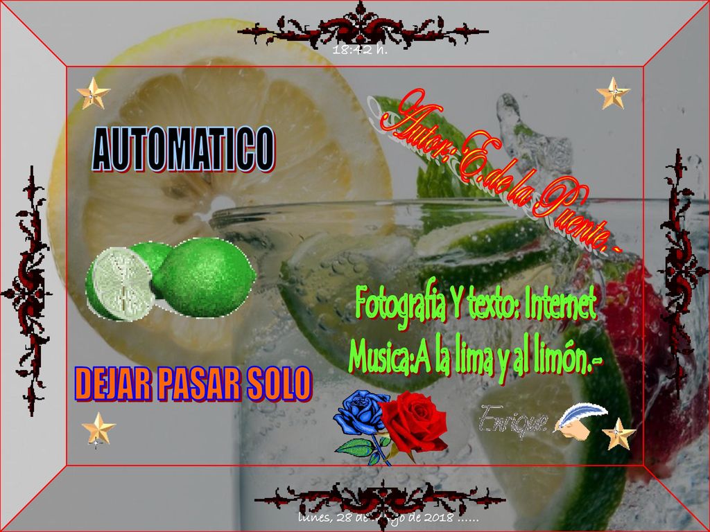 Fotografia Y texto: Internet Musica:A la lima y al limón.-