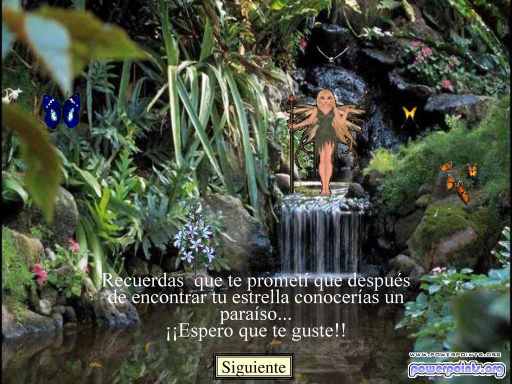 Recuerdas que te prometí que después de encontrar tu estrella conocerías un paraíso... ¡¡Espero que te guste!!