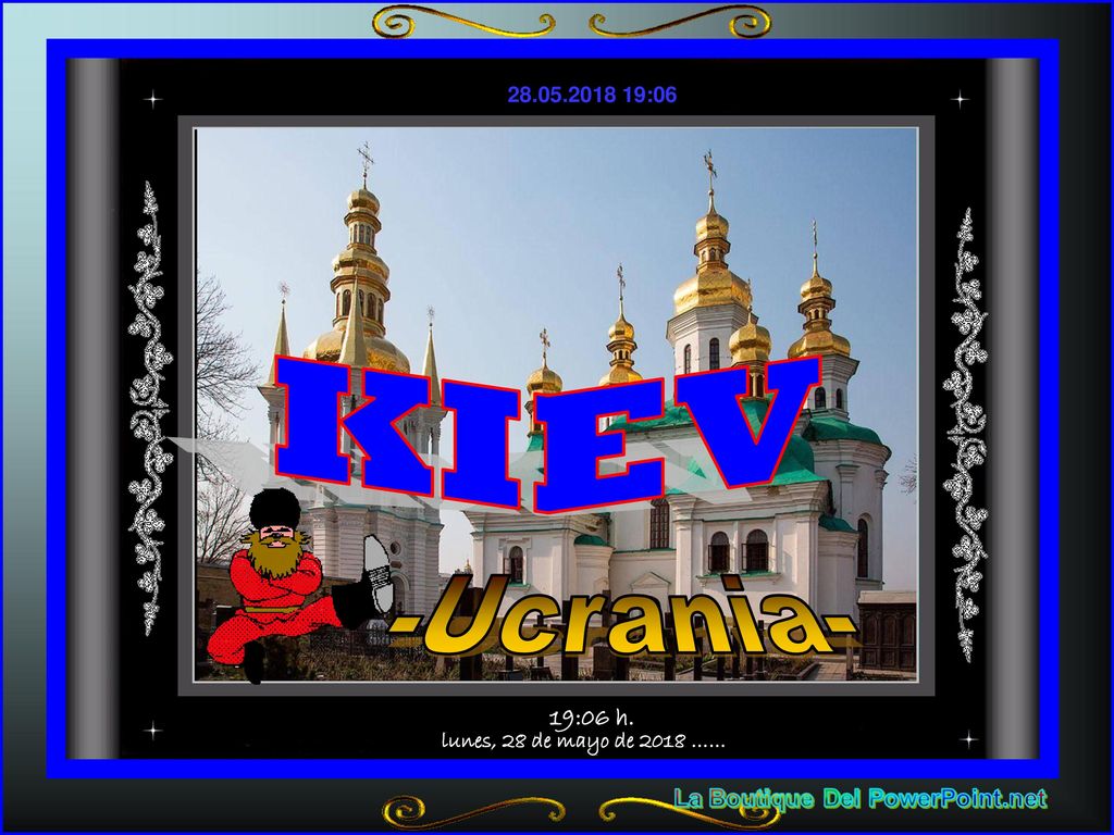 :05 KIEV -Ucrania- 19:05 h. lunes, 28 de mayo de 2018 ……