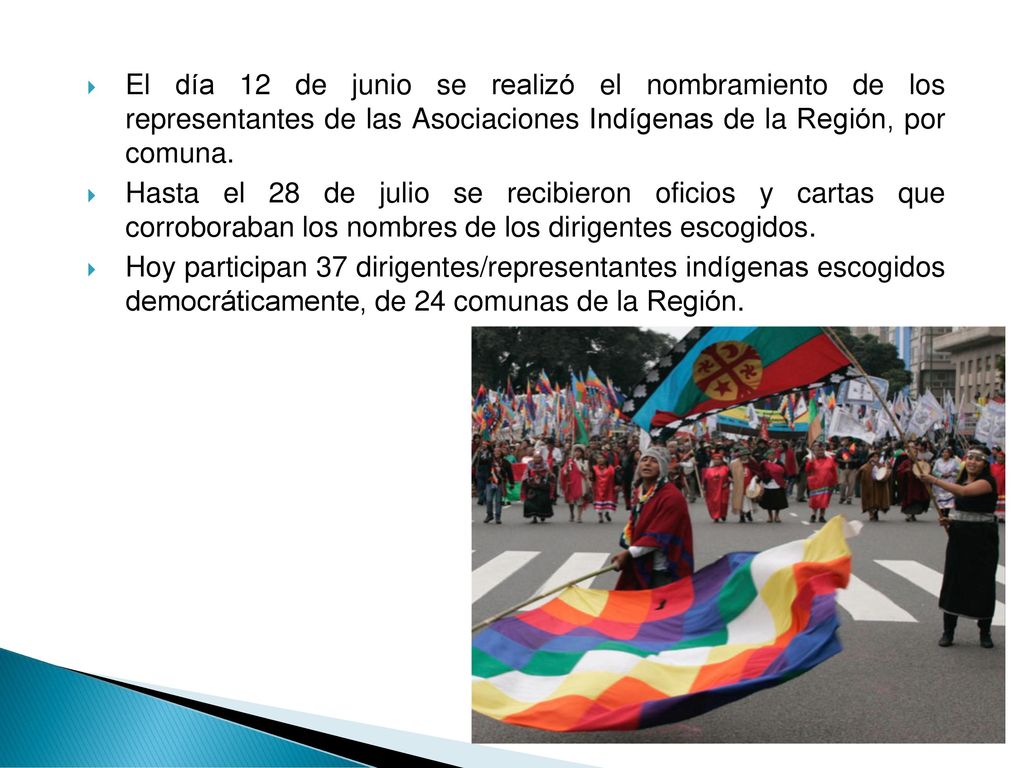 El día 12 de junio se realizó el nombramiento de los representantes de las Asociaciones Indígenas de la Región, por comuna.