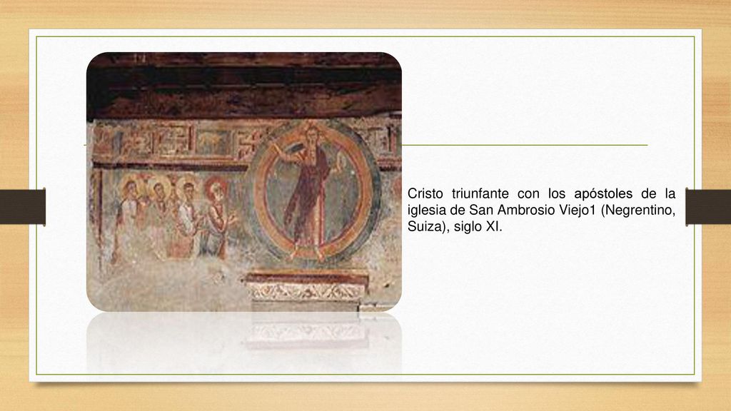 Cristo triunfante con los apóstoles de la iglesia de San Ambrosio Viejo1 (Negrentino, Suiza), siglo XI.