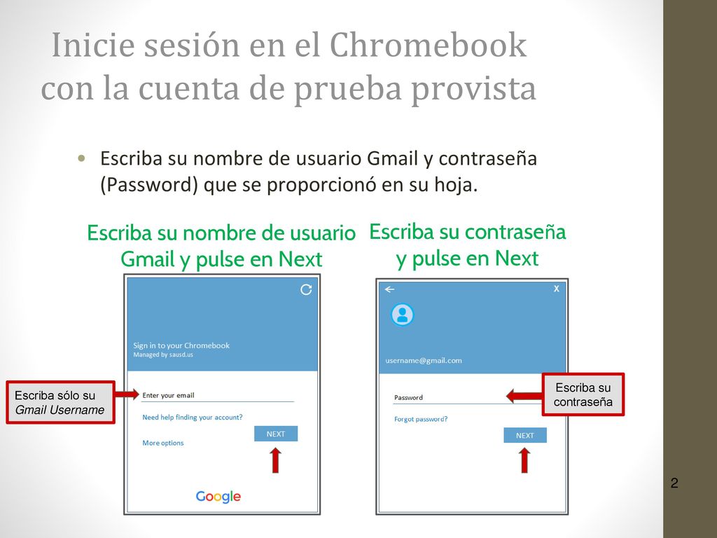 Inicie sesión en el Chromebook con la cuenta de prueba provista
