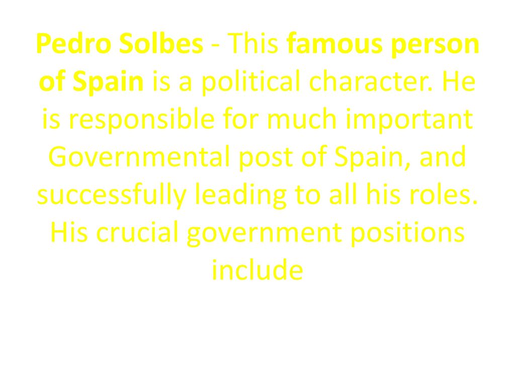 Pedro Solbes - This famous person of Spain is a political character
