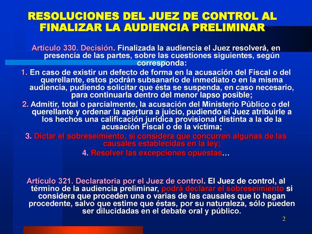 RESOLUCIONES DEL JUEZ DE CONTROL AL FINALIZAR LA AUDIENCIA PRELIMINAR