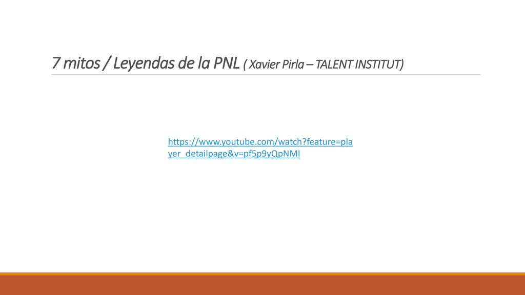7 mitos / Leyendas de la PNL ( Xavier Pirla – TALENT INSTITUT)
