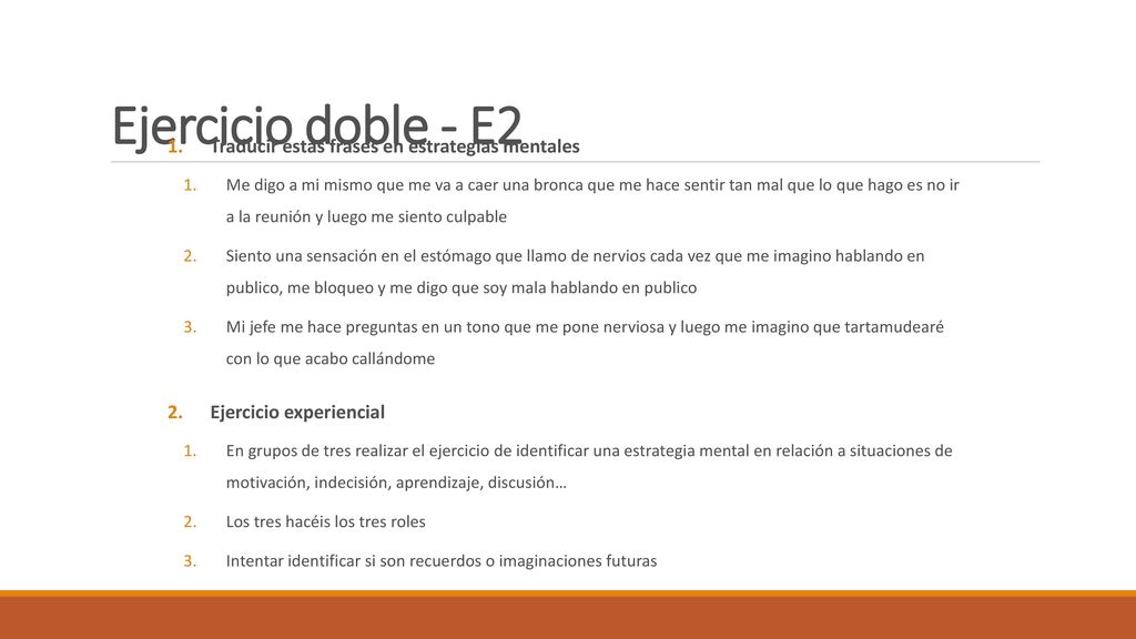 Ejercicio doble - E2 Traducir estas frases en estrategias mentales