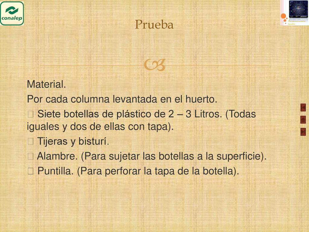 Prueba Material. Por cada columna levantada en el huerto.