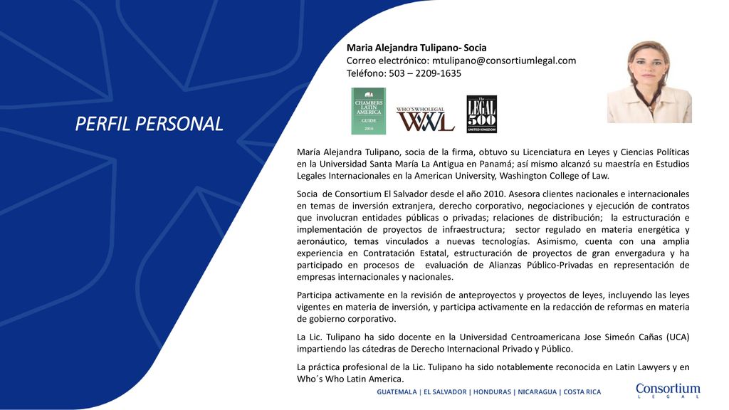 Maria Alejandra Tulipano- Socia Correo electrónico: Teléfono: 503 –