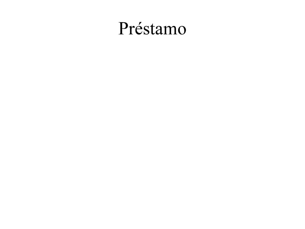 Préstamo 8200 E 2 MESES 4860 E SUELO 1740 E CRISTAL