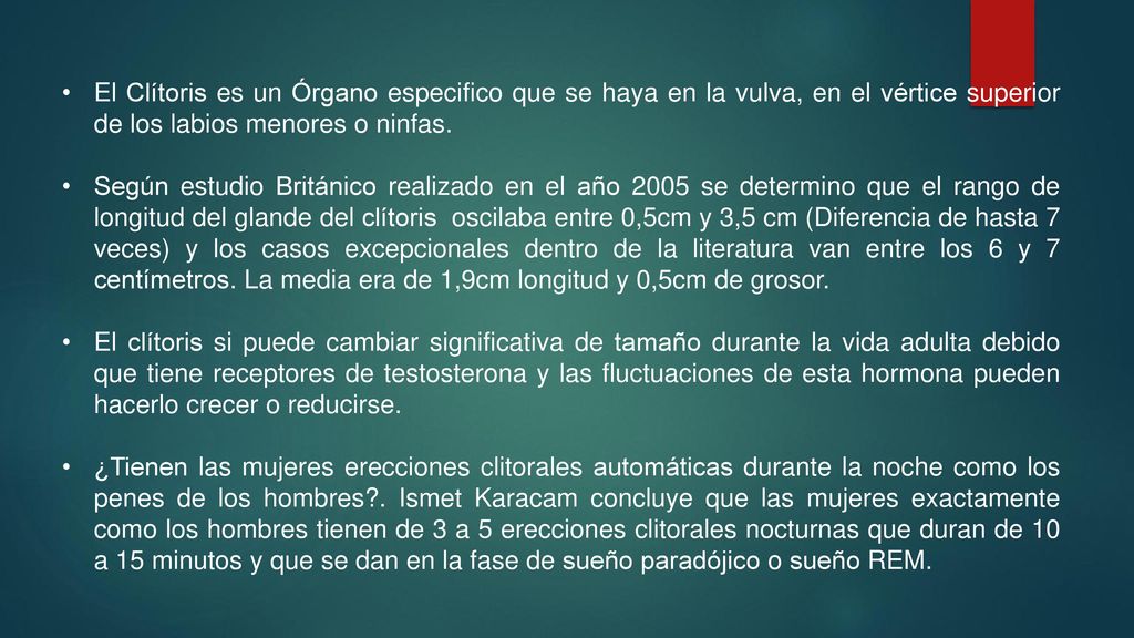 El Clítoris es un Órgano especifico que se haya en la vulva, en el vértice superior de los labios menores o ninfas.