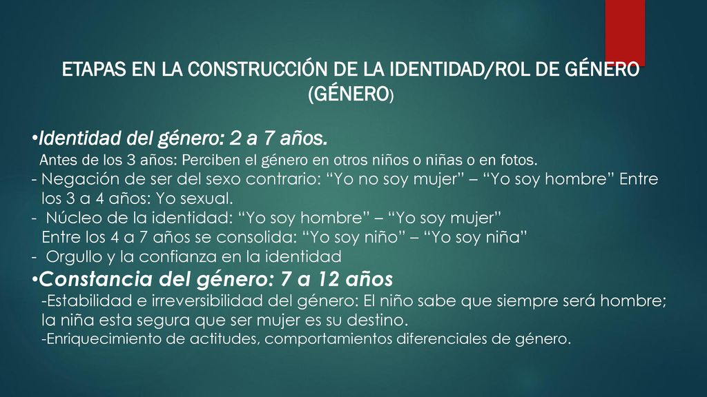 ETAPAS EN LA CONSTRUCCIÓN DE LA IDENTIDAD/ROL DE GÉNERO (GÉNERO)