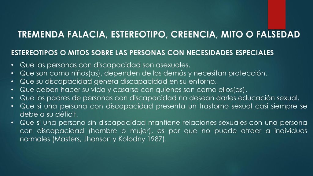TREMENDA FALACIA, ESTEREOTIPO, CREENCIA, MITO O FALSEDAD