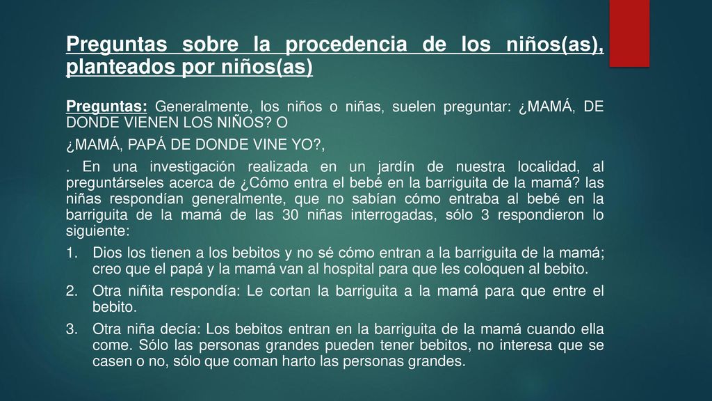 Preguntas sobre la procedencia de los niños(as), planteados por niños(as)