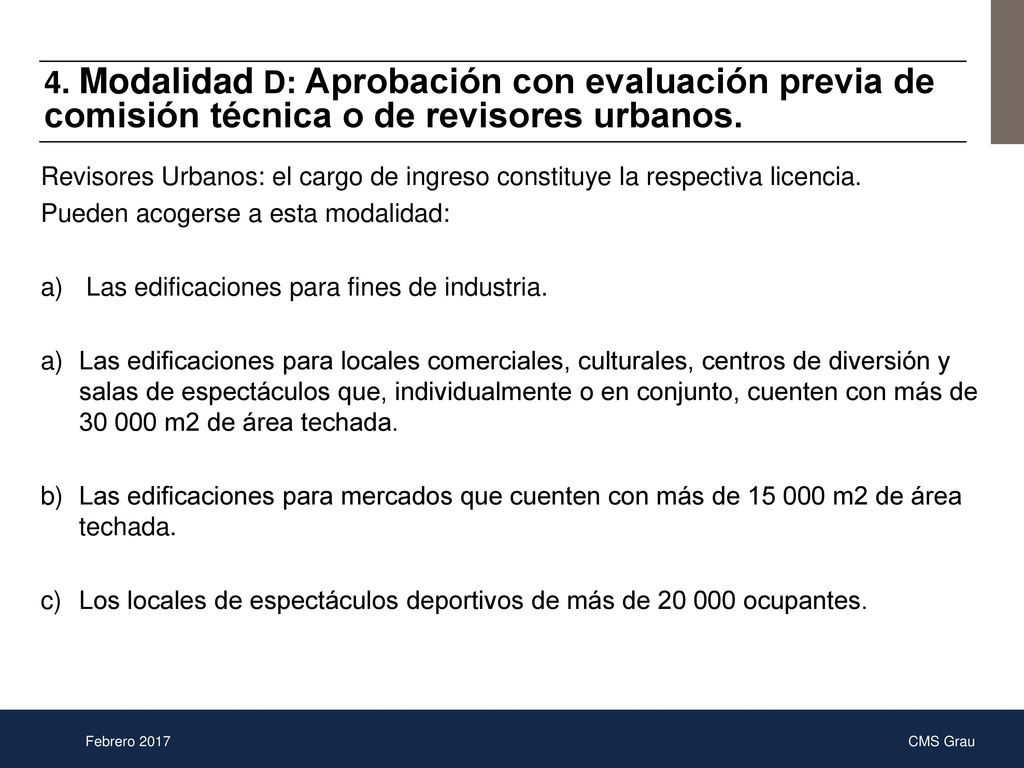 4. Modalidad D: Aprobación con evaluación previa de comisión técnica o de revisores urbanos.