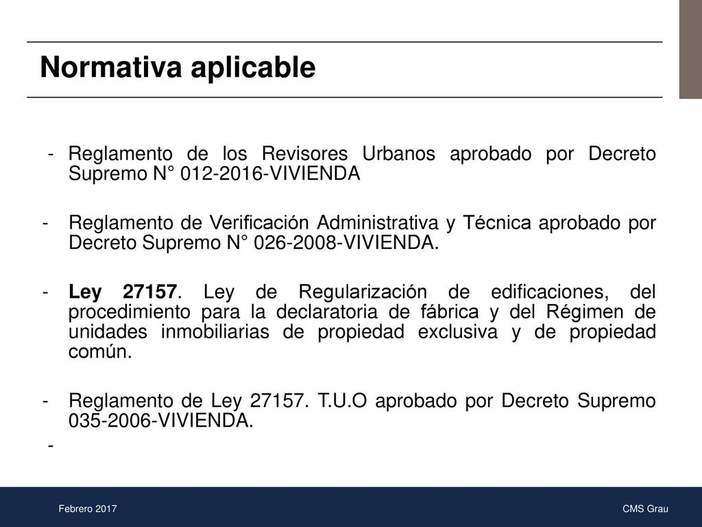 Normativa aplicable - Reglamento de los Revisores Urbanos aprobado por Decreto Supremo N° VIVIENDA.
