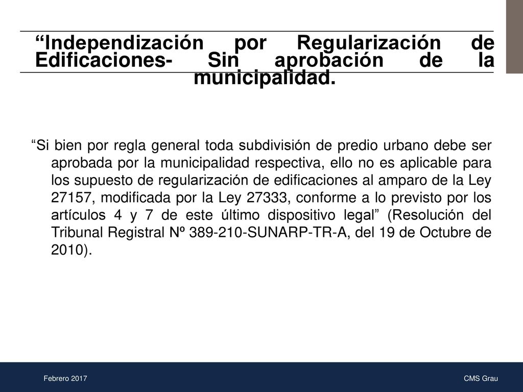 Independización por Regularización de Edificaciones- Sin aprobación de la municipalidad.