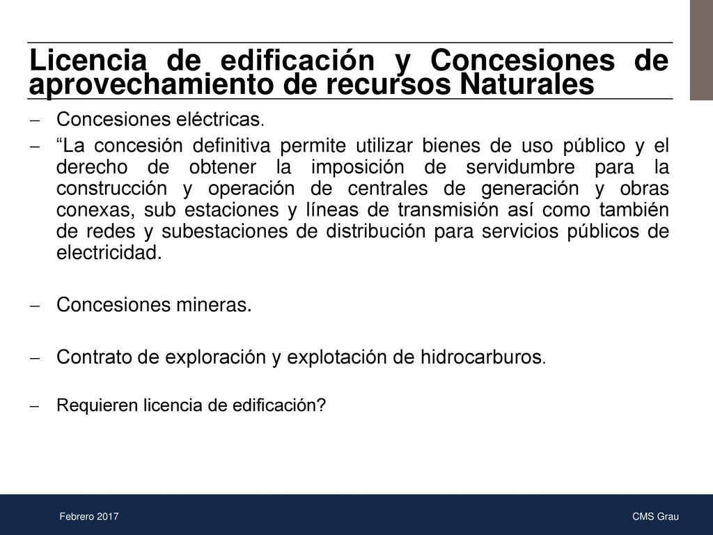 Licencia de edificación y Concesiones de aprovechamiento de recursos Naturales