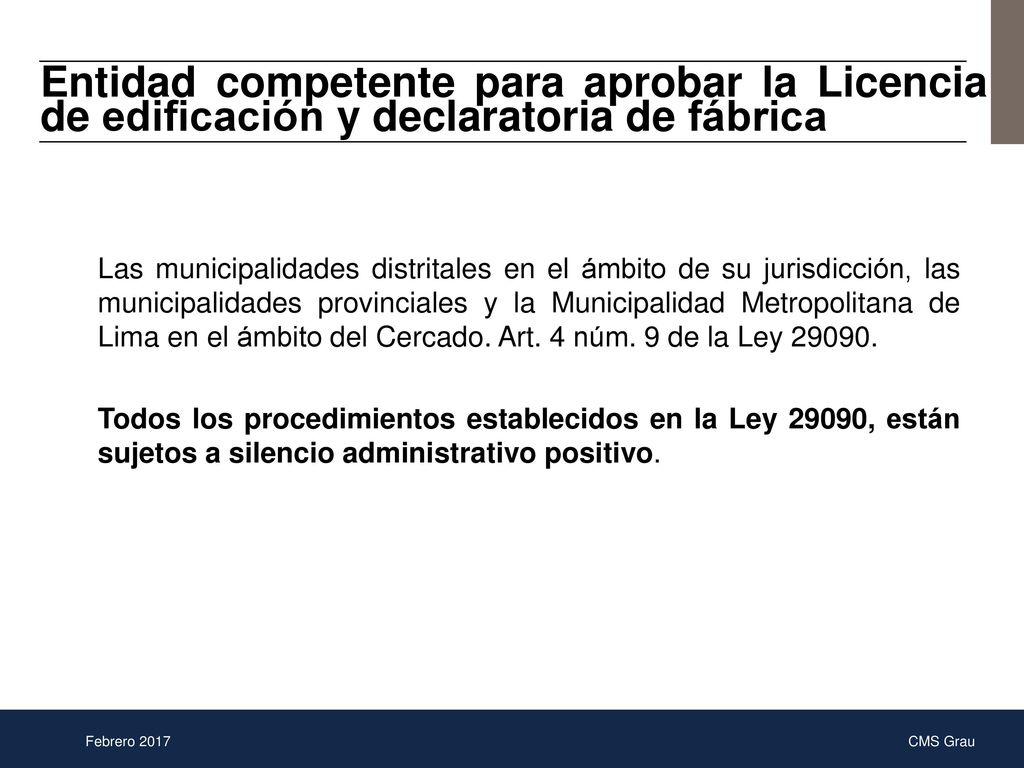 Entidad competente para aprobar la Licencia de edificación y declaratoria de fábrica