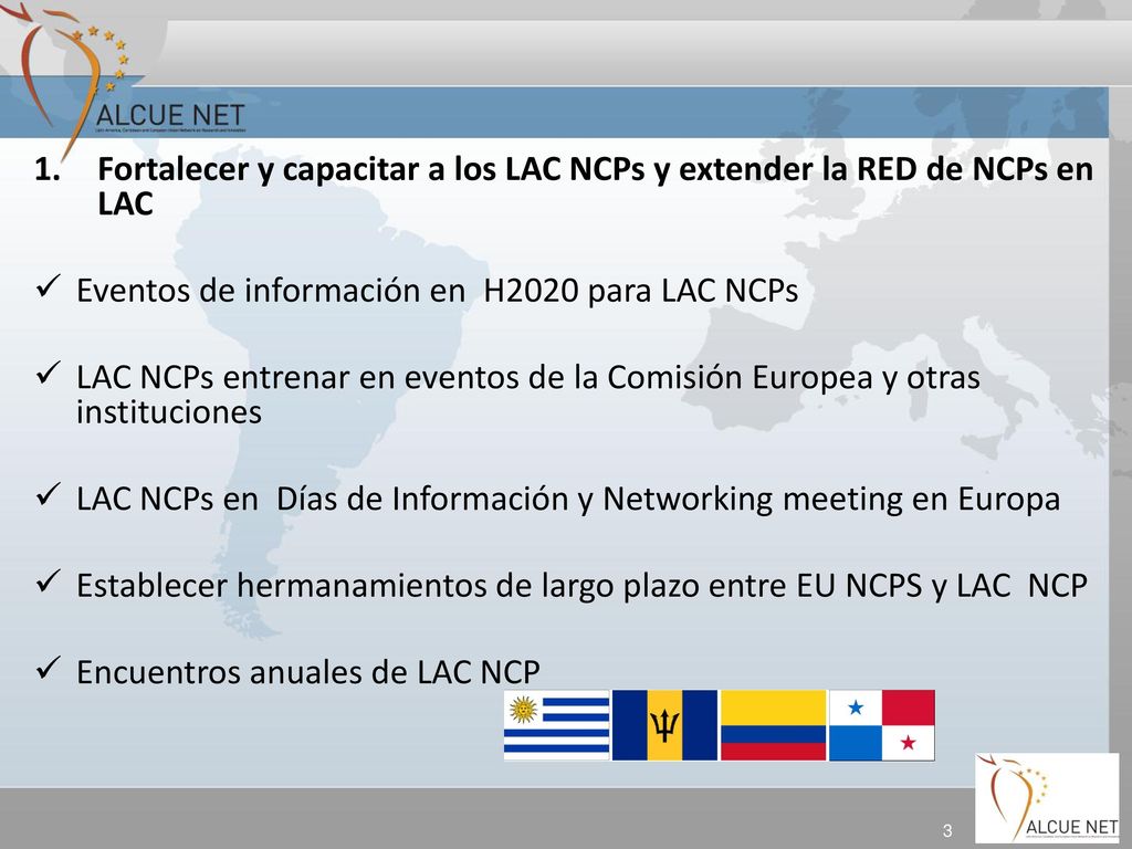 Fortalecer y capacitar a los LAC NCPs y extender la RED de NCPs en LAC