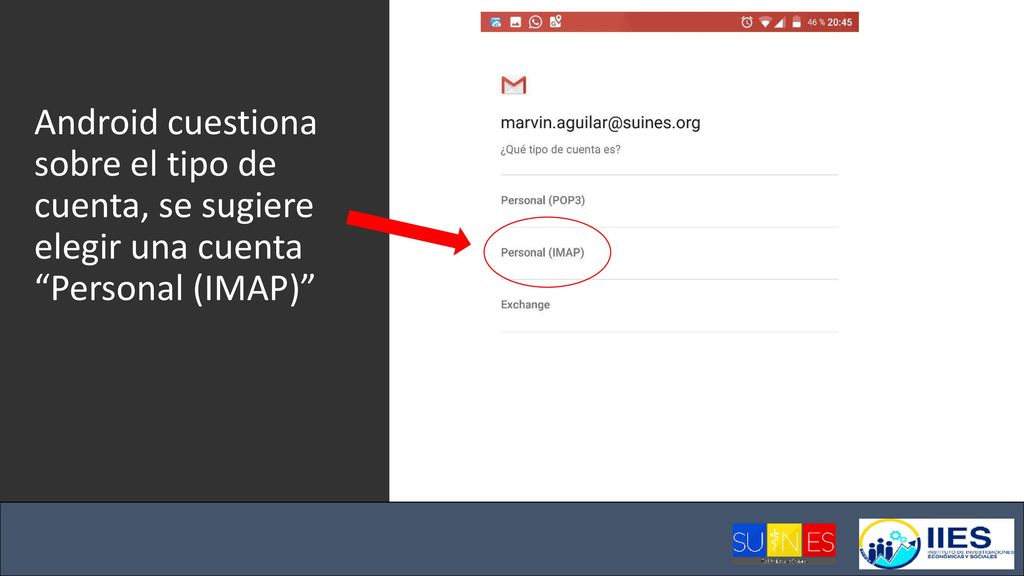 Android cuestiona sobre el tipo de cuenta, se sugiere elegir una cuenta Personal (IMAP)