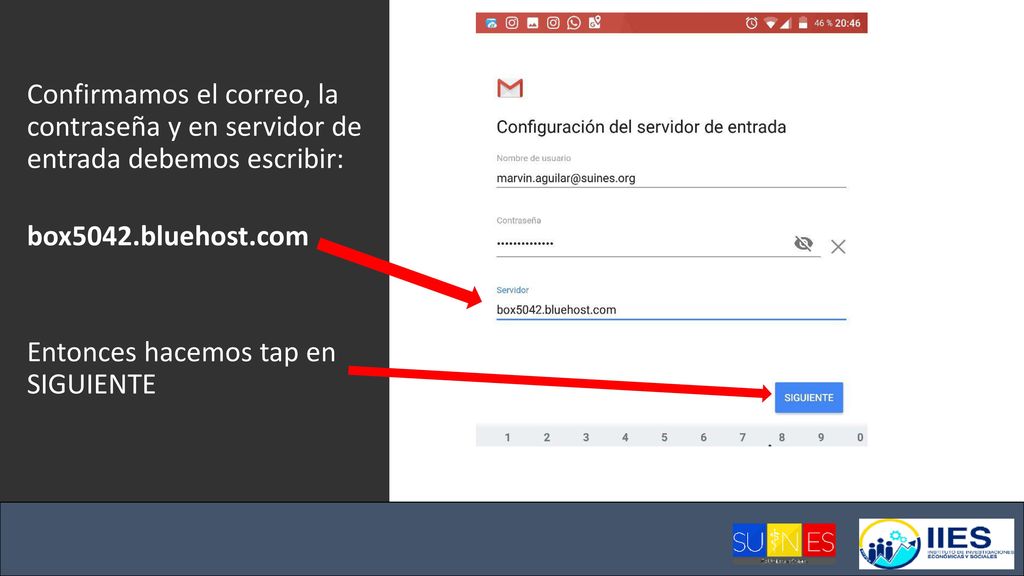 Confirmamos el correo, la contraseña y en servidor de entrada debemos escribir: