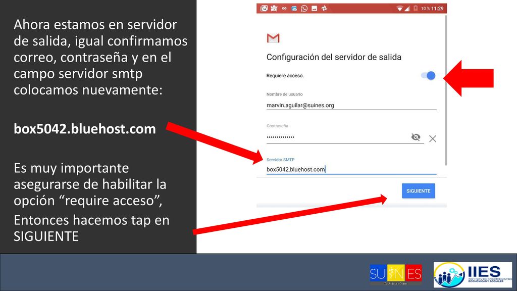 Ahora estamos en servidor de salida, igual confirmamos correo, contraseña y en el campo servidor smtp colocamos nuevamente: