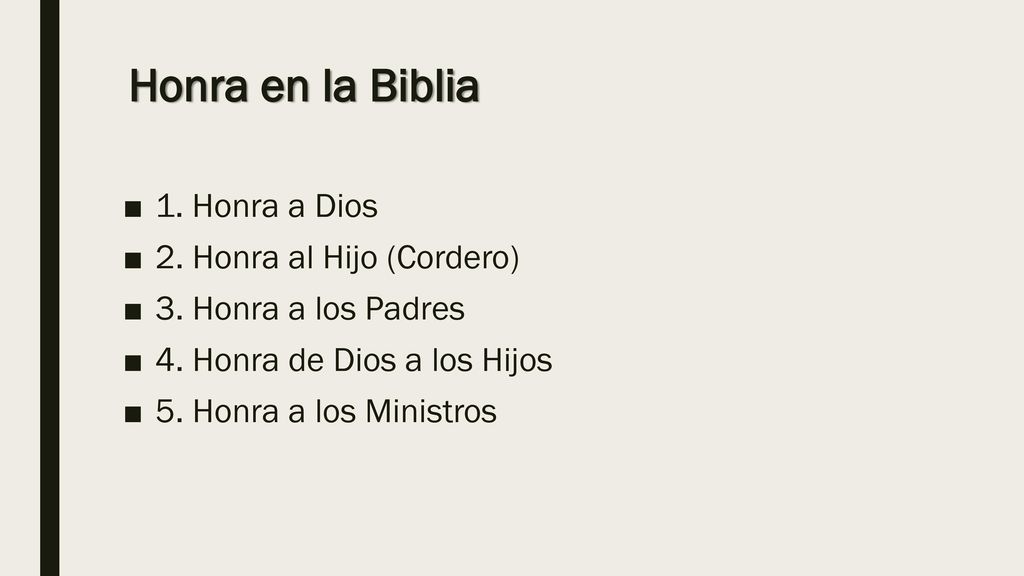 Honra en la Biblia 1. Honra a Dios 2. Honra al Hijo (Cordero)