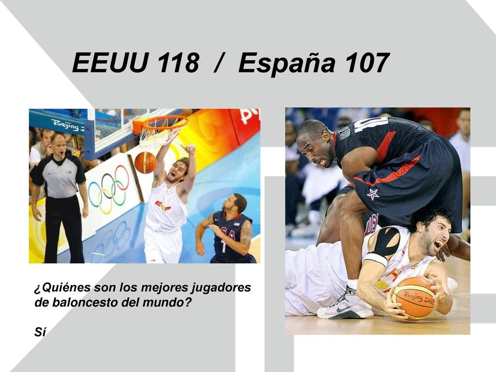EEUU 118 / España 107 ¿Quiénes son los mejores jugadores de baloncesto del mundo Sí