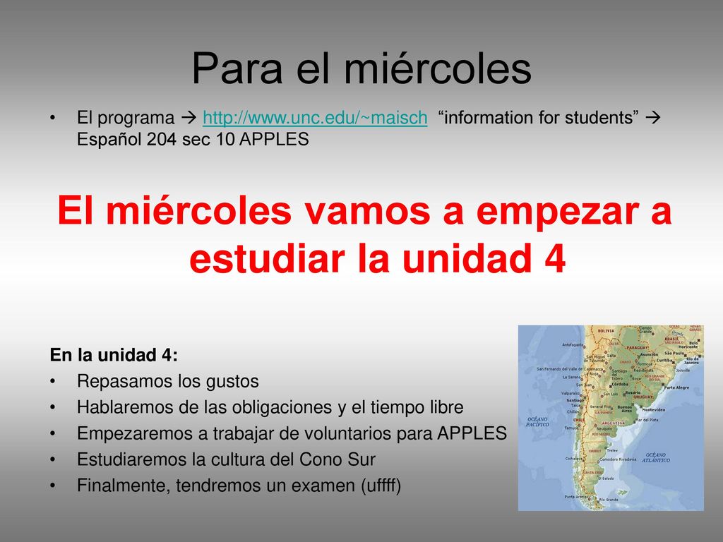 El miércoles vamos a empezar a estudiar la unidad 4