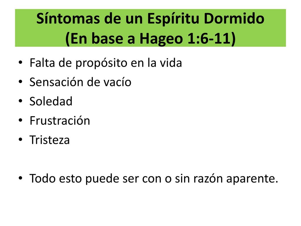 Síntomas de un Espíritu Dormido (En base a Hageo 1:6-11)