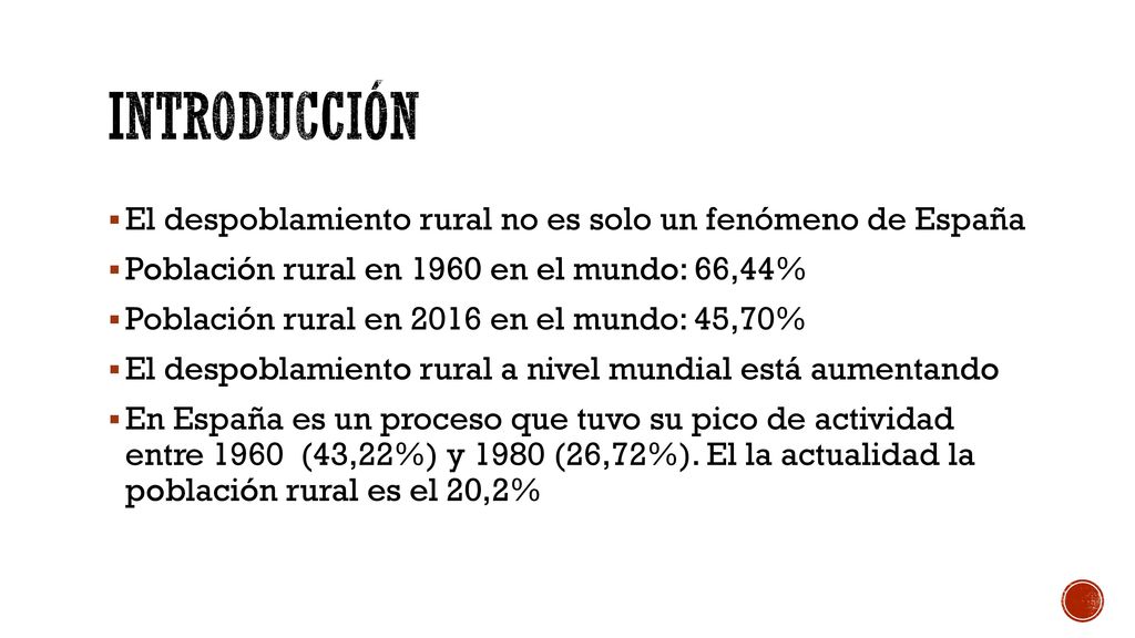 introducción El despoblamiento rural no es solo un fenómeno de España